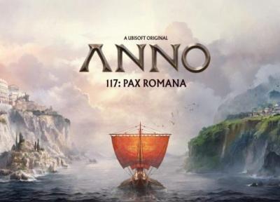 بازی Anno 117: Pax Romana برای کنسول های نسل نهم و کامپیوتر معرفی گردید